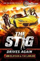 Stig opäť šoféruje - Kniha o Top Gearu - Stig Drives Again - A Top Gear book