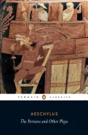 Peržania a iné hry - The Persians and Other Plays