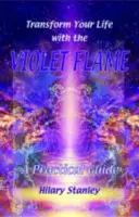 Premeňte svoj život s Fialovým plameňom - Transform Your Life With The Violet Flame