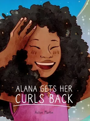 Alana má späť svoje kučery - Alana Gets Her Curls Back