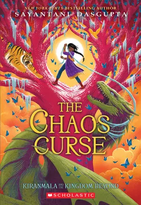 Kliatba chaosu (Kiranmala a kráľovstvo za hranicami #3), 3 - The Chaos Curse (Kiranmala and the Kingdom Beyond #3), 3
