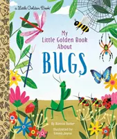 Moja malá zlatá kniha o chrobákoch - My Little Golden Book about Bugs