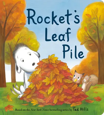 Raketova hromada listov - Rocket's Leaf Pile