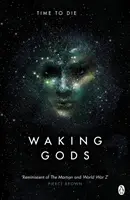 Prebúdzanie bohov - Themis Files Book 2 - Waking Gods - Themis Files Book 2