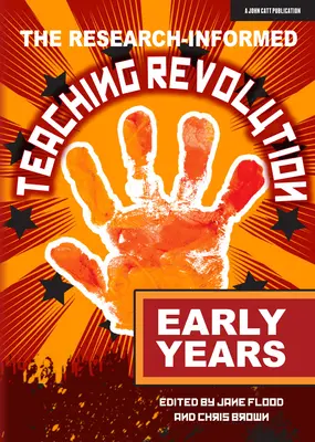 Revolúcia vo vyučovaní založená na výskume - raný vek - The Research-Informed Teaching Revolution - Early Years