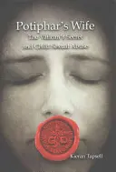 Potifarova žena: Vatikánske tajomstvo a sexuálne zneužívanie detí - Potiphar's Wife: The Vatican's Secret and Child Sexual Abuse