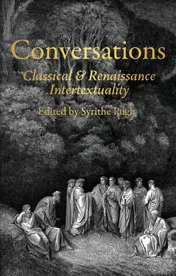 Rozhovory: Klasická a renesančná intertextualita - Conversations: Classical and Renaissance Intertextuality