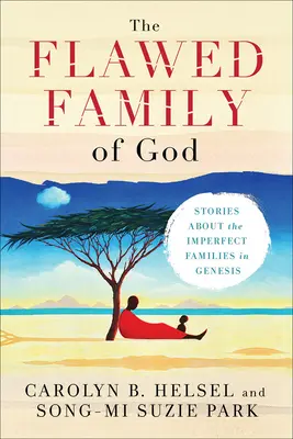 Chybná Božia rodina - The Flawed Family of God