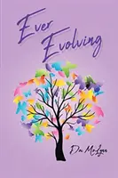 Stále sa vyvíjajúci - Ever Evolving