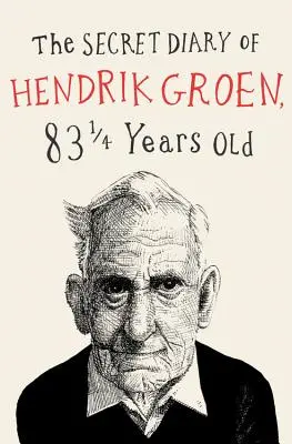 Tajný denník Hendrika Groena - The Secret Diary of Hendrik Groen
