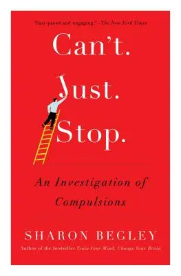 Nemôžem jednoducho prestať: Skúmanie nutkania - Can't Just Stop: An Investigation of Compulsions