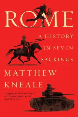 Rím: Dejiny v siedmich výpravách - Rome: A History in Seven Sackings