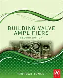 Stavba ventilových zosilňovačov - Building Valve Amplifiers