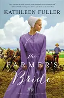 Farmárova nevesta - The Farmer's Bride