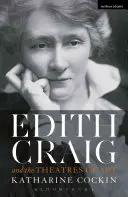 Edith Craigová a divadlá umenia - Edith Craig and the Theatres of Art