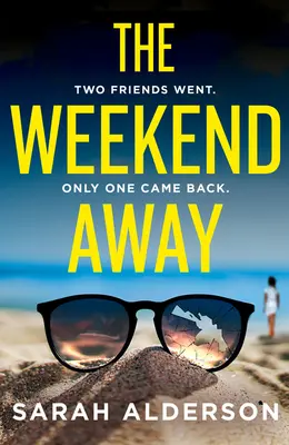 Víkendový pobyt - The Weekend Away