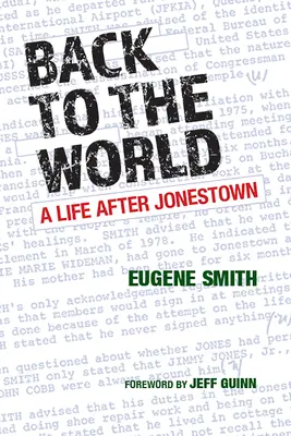 Späť do sveta: Život po Jonestowne - Back to the World: A Life After Jonestown