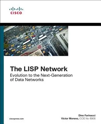 Sieť LISP: Vývoj dátových sietí novej generácie - The LISP Network: Evolution to the Next-Generation of Data Networks
