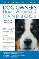 Domáca veterinárna príručka majiteľa psa - Dog Owner's Home Veterinary Handbook