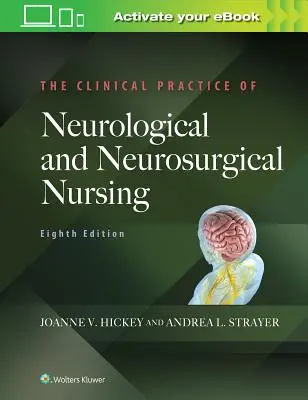 Klinická prax neurologického a neurochirurgického ošetrovateľstva - The Clinical Practice of Neurological and Neurosurgical Nursing