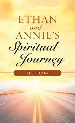Duchovná cesta Ethana a Annie - Ethan and Annie's Spiritual Journey