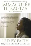Vedený vierou: Povstanie z popola rwandskej genocídy - Led by Faith: Rising from the Ashes of the Rwandan Genocide
