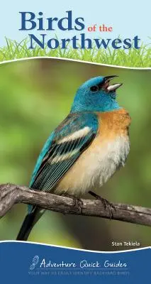 Vtáky severozápadu: Vaša cesta k jednoduchému určovaniu vtákov na dvore - Birds of the Northwest: Your Way to Easily Identify Backyard Birds