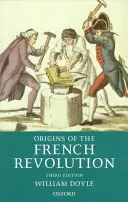 Počiatky Francúzskej revolúcie - Origins of the French Revolution