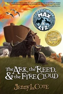 Archa, trstina a ohnivý oblak - The Ark, the Reed, & the Fire Cloud