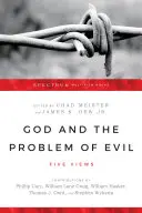 Boh a problém zla: päť pohľadov - God and the Problem of Evil: Five Views