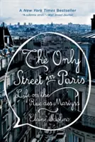 Jediná ulica v Paríži: Život na Rue des Martyrs - The Only Street in Paris: Life on the Rue Des Martyrs