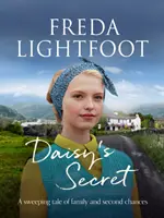 Daisy's Secret - Rozsiahly príbeh o priateľstve a druhej šanci - Daisy's Secret - A sweeping tale of friendship and second chances