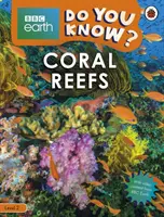 Koralové útesy - BBC Earth Do You Know...? Úroveň 2 - Coral Reefs - BBC Earth Do You Know...? Level 2