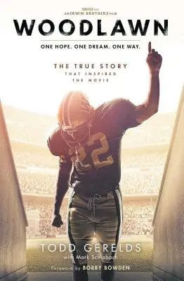 Woodlawn: Vydanie: One Hope: One Hope: One Hope: One Hope: One Hope: One Hope: One Hope. One Dream. Jedna cesta. - Woodlawn: One Hope. One Dream. One Way.
