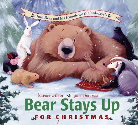 Medveď zostáva na Vianoce hore - Bear Stays Up for Christmas