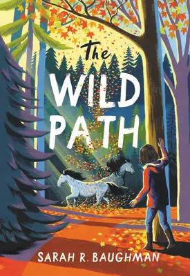 Divoká cesta - The Wild Path