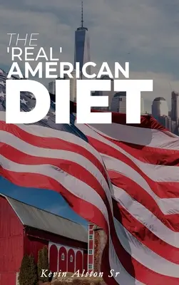 Skutočná americká strava - The 'Real' American Diet
