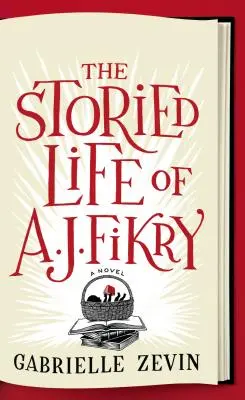 Príbehový život A. J. Fikryho - The Storied Life of A. J. Fikry