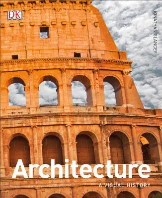 Architektúra: Vizuálna história - Architecture: A Visual History