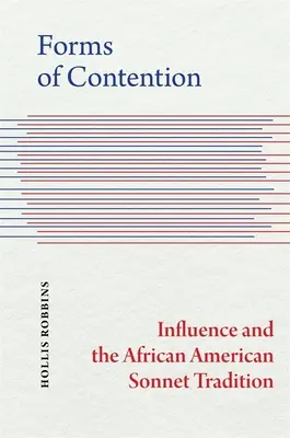 Formy súperenia: Vplyv a tradícia afroamerických sonetov - Forms of Contention: Influence and the African American Sonnet Tradition