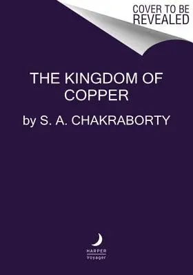 Kráľovstvo medi - The Kingdom of Copper