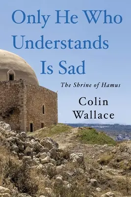 Smutný je len ten, kto rozumie - Only He Who Understands Is Sad