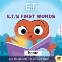 E.T. the Extra-Terrestrial (Mimozemšťan E.T.): (Popkultúrne stolové knihy, Prvé detské slová) - E.T. the Extra-Terrestrial: E.T.'s First Words: (Pop Culture Board Books, Baby's First Words)
