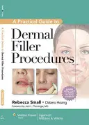Praktická príručka Dermálne výplňové procedúry CB - Prac Guide Dermal Filler Procedures CB