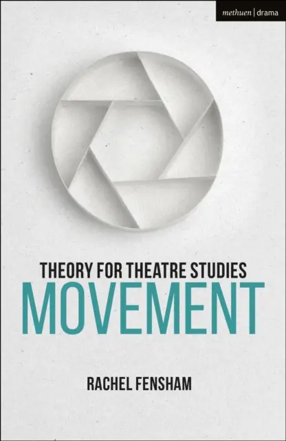 Teória pre divadelné štúdiá: Movement - Theory for Theatre Studies: Movement