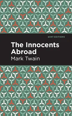 Nevinní v cudzine - The Innocents Abroad