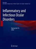 Zápalové a infekčné očné poruchy - Inflammatory and Infectious Ocular Disorders
