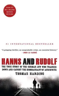 Hanns a Rudolf: Pravdivý príbeh nemeckého Žida, ktorý vystopoval a chytil veliteľa Osvienčimu - Hanns and Rudolf: The True Story of the German Jew Who Tracked Down and Caught the Kommandant of Auschwitz
