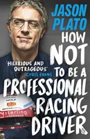 Ako sa nestať profesionálnym pretekárom - How Not to Be a Professional Racing Driver