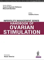Séria o manažmente neplodnosti: Príručka ovariálnej stimulácie - Infertility Management Series: Handbook of Ovarian Stimulation